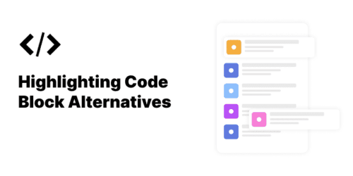 Highlighting Code Block Alternatives
