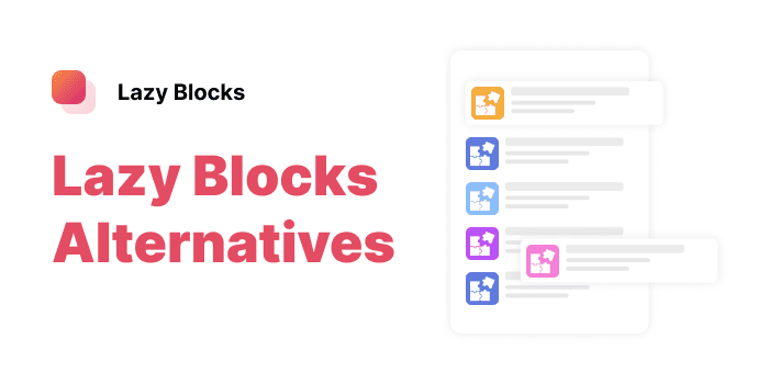 Lazy Blocks Alternatives 5